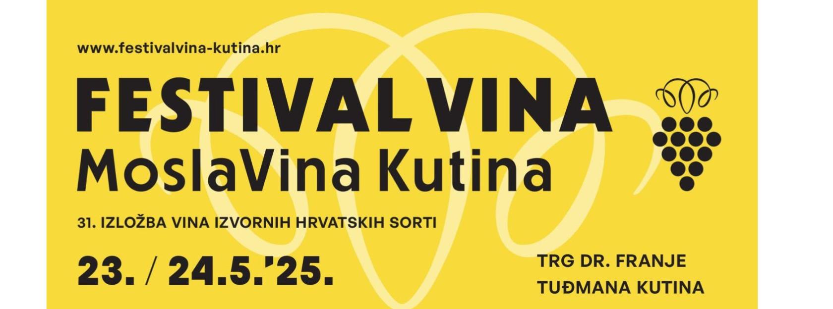 Kutina postaje središte vinske baštine: Uskoro 31. Festival vina MoslaVina – Izložba vina izvornih hrvatskih sorti